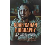 NOAH KAHAN BIOGRAPHY: The Journey and Life Legacy of Noah Kahan