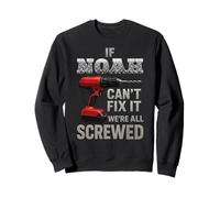Noah Name If Cant Fix It Personal Man Husband Handy Manly Sweatshirt