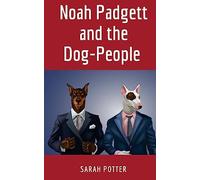Noah Padgett and the Dog-People