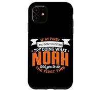 Noah Personalized Name If At First You Don't Succeed Case for iPhone 11