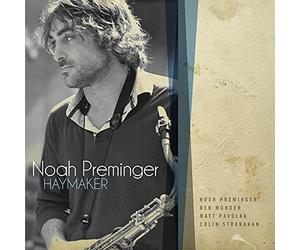 Noah Preminger - Haymaker