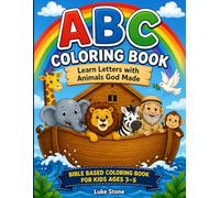 Noah’s Ark A-Z Animal Tracing Workbook: Christian Preschool Letter Tracing and Coloring Book for Ages 3-5