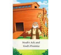 Noah’s Ark and God’s Promise (Little Bible Stories)