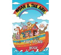 NOAH & THE ARK STORY BOOK (LITTLE LEARNERS BIBLE STORIES & COLOURING BOOKS)