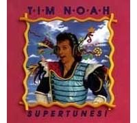 Noah, Tim - Super Tunes