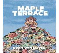 Noah Van Sciver Maple Terrace Hardcover Book Noah Van Sciver Multicolor