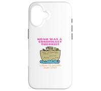 Noah Was A Conspiracy Theorist Christian Bible Scripture Case for iPhone 16