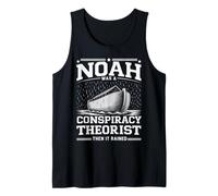 Noah was A Conspiracy Theorist Then It Rained Tank Top