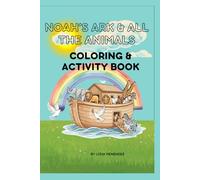 Noah's Ark & All the Animals