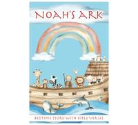 Noah's Ark Bible Story Book: Bedtime Bible Stories for Kids
