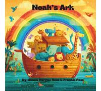 Noah's Ark: Tales From The Bible