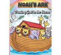 Noah's Ark: Trusting God in the Storm (AMP IT UP Kids Faith Series)