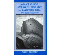 Noah's Flood, Joshua's Long Day, And Lucifer's Fall