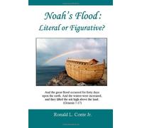 Noah's Flood: Literal or Figurative?