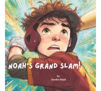 Noah's Grand Slam: An exciting story about a teenager's experience playing baseball for his school team. (Noah's Sporting Adventures)