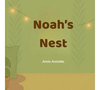Noah's Nest: A Sensory Retreat for Neurodiverse Kids: Teaching Calm Through Story (The Friendly Fern Series)