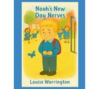 Noah's New Day Nerves