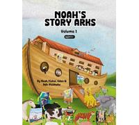 Noah's Story Arks: Volume 1 (Noah's Story Arks >> New & Improved >> Oil Painting & Updated texts)