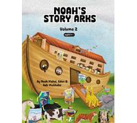Noah's Story Arks: Volume 2 (Noah's Story Arks >> New & Improved >> Oil Painting & Updated texts)