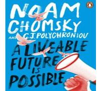 Noam Chomsky A Liveable Future is Possible Paperback Book Noam Chomsky Multicolor