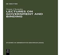 Noam Chomsky Lectures on Government & Binding: The Pisa Lectures Hardcover Book Noam Chomsky Multicolor