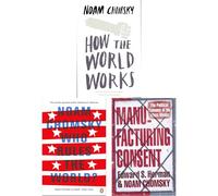Noam Chomsky on Media & Power: How the World Works, Who Rules the World & Manufacturing Consent (3-Book Set)