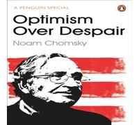 Noam Chomsky Optimism Over Despair Paperback Book Noam Chomsky Multicolor