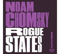 Noam Chomsky Rogue States: The Rule of Force in World Affairs Paperback Book Noam Chomsky Multicolor