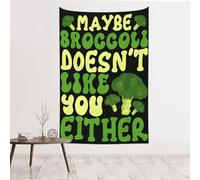 noasqll Maybe Broccoli Doesn'T Like You Either Tapestry Decor Wall Hanging Wall Art Blanket Aesthetic Tapestries Wall Art For Living Room Home 60 X 40 In