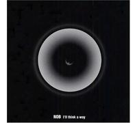 Nob - I'll Think a Way