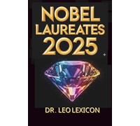 Nobel Laureates 2025: The Winners and their Contributions Simply Explained