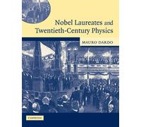 Nobel Laureates and Twentieth-Century Physics