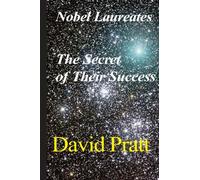 Nobel Laureates: The Secret of Their Success