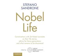 Nobel Life – Conversations with 24 Nobel Laureates