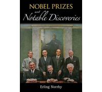 Nobel Prizes And Notable Discoveries