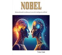 NOBEL: Redescubriendo la nobleza en la era de la inteligencia artificial