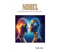 NOBEL: Redescubriendo la nobleza en la era de la inteligencia artificial