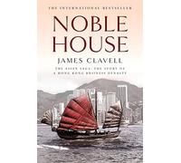Noble House: The Fifth Novel of the Asian Saga