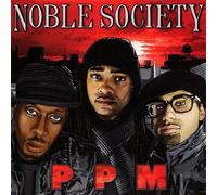 Noble Society - P. P. M. [Powerful Painful Music
