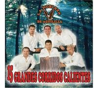Nobleza De Aguililla - 15 Grandes Corridos Calientes