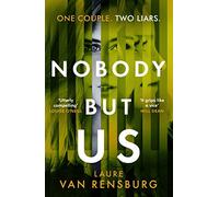 Nobody But Us: A chilling and unputdownable revenge thriller with a jaw-dropping twist
