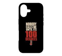 Nobody Calls Me Until Its 100 Degrees Hvac Tech Case for iPhone 17