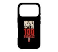 Nobody Calls Me Until Its 100 Degrees Hvac Tech Case for iPhone 17 Pro