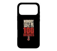 Nobody Calls Me Until Its 100 Degrees Hvac Tech Case for iPhone 17 Pro Max