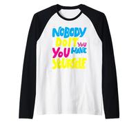 Nobody Can Do It for You - Colorful Hand-Drawn Motivational Raglan Baseball Tee