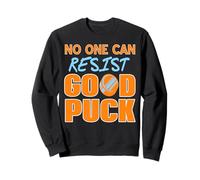 Nobody Can Resist a Clever Good Puck Hockey Pun Sweatshirt