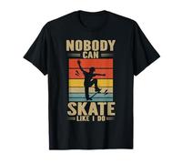 Nobody Can Skate Like I Do Ice Rink Sport T-Shirt