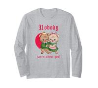 Nobody Cares About You (Funny Statement) (Weird Graphic) Long Sleeve T-Shirt