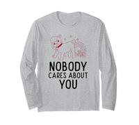 Nobody Cares About You (Funny Weird Weirdcore Statement) Long Sleeve T-Shirt