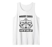 Nobody Cares Shut Up and Lift Gym Tank Top